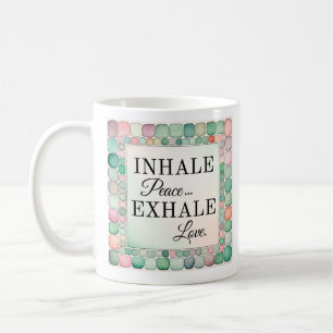 Inspirational Mug Inhale Peace