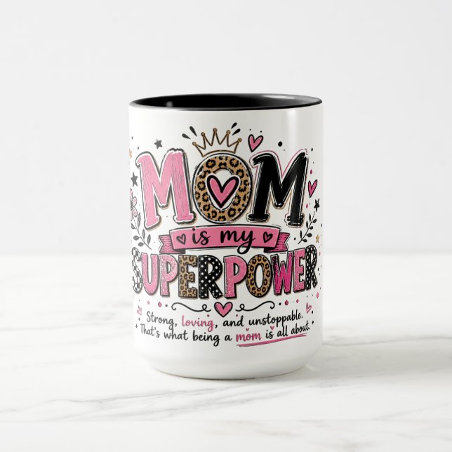 Inspirational Mum Super Power Mug (Center)