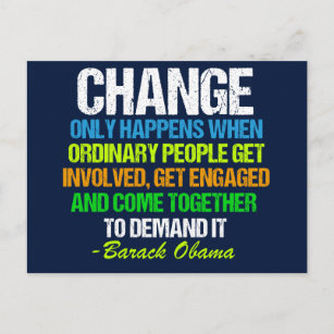 Inspirational Obama Quote Political Change Postcard