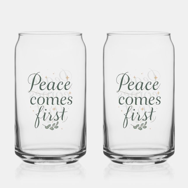 Inspirational "Peace Comes First" Quote Can Glass (Front)