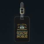 Inspirational Photographer Develop From Negative Luggage Tag<br><div class="desc">Life is like photography. If things don't work out, just take another shot. Inspirational and motivational quote design for photographers. Cool saying and slogan merchandise for those who love taking photos, member of photography club. Vintage and distressed design for amateur or professional photographers who carry cameras and lenses everywhere. Great...</div>