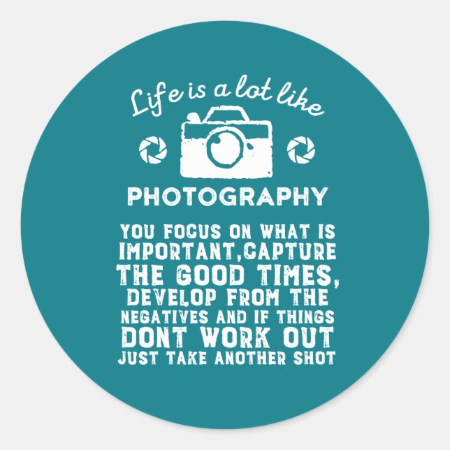 Inspirational Photographer Life Like Photography Classic Round Sticker (Front)