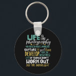 Inspirational Photography Life Quote Photographer Key Ring<br><div class="desc">Life is like photography. Focus on what's important and capture the good times. Inspirational and motivational quote design for photographers. Cool vintage retro typography merchandise for those who love taking photos, member of photography club. Perfect for amateur or professional photographers who carry cameras and lenses everywhere. Great Christmas gift and...</div>