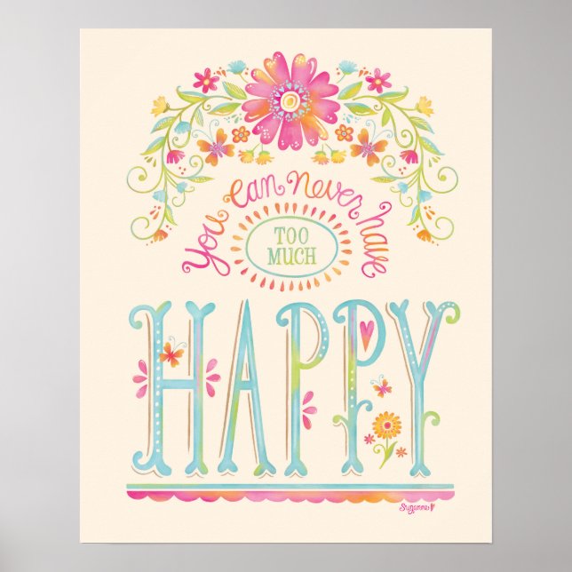 Inspirational Pink Happy Floral Quote Poster (Front)