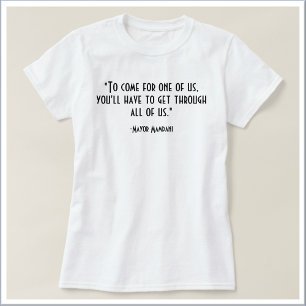 Inspirational Political Quote   FRONT&BACK T-Shirt