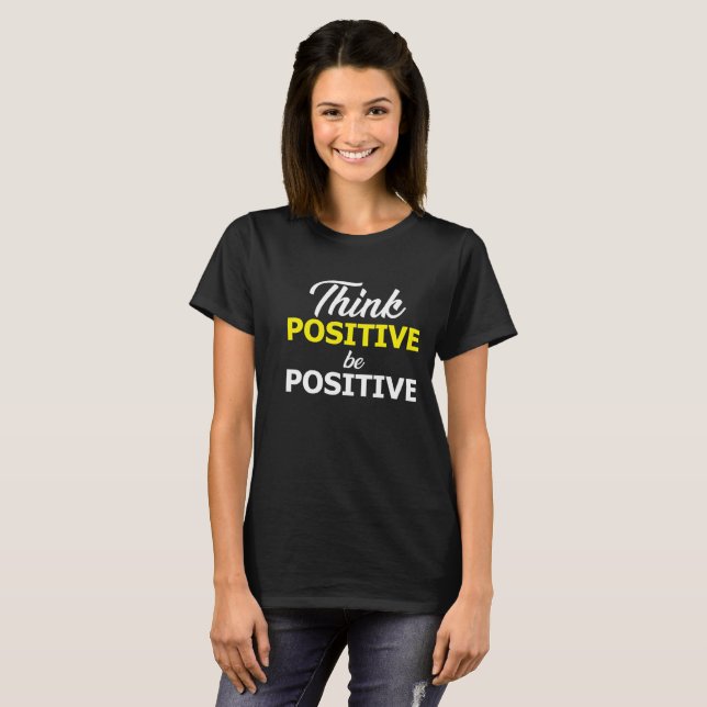 Inspirational positive t shirt (Front Full)