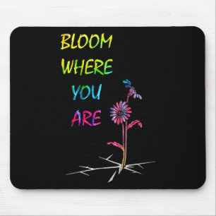 Inspirational Positivty Graphic Motivational Quote Mouse Pad