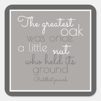 inspirational poster quote Buddhist proverb Square Sticker