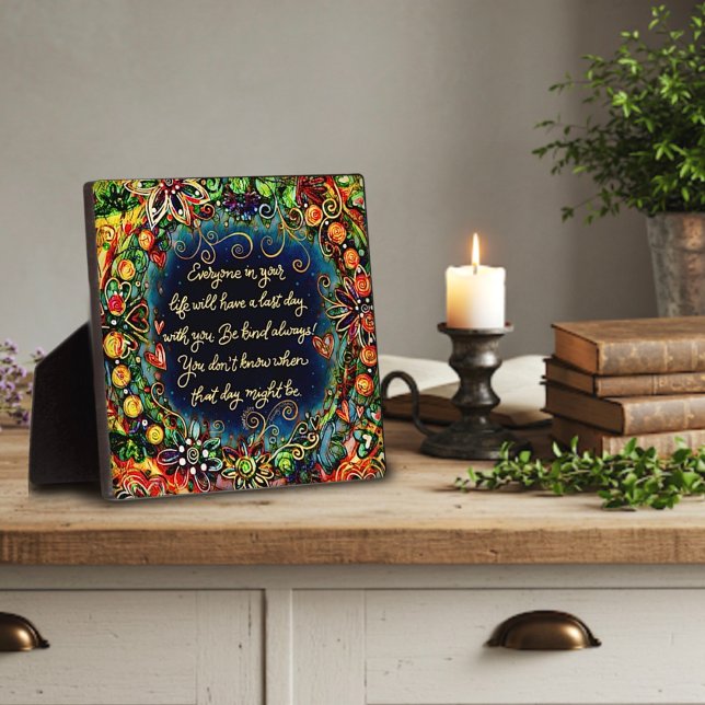 Inspirational Pretty Last Day With You Quote Plaque (Creator Uploaded)
