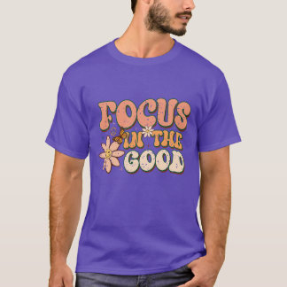 Inspirational Quote 5 T-Shirt