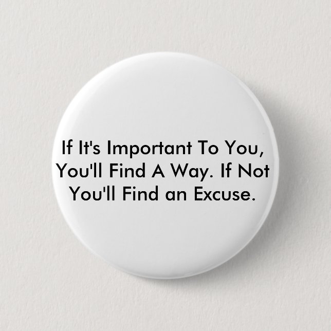 Inspirational Quote 6 Cm Round Badge (Front)