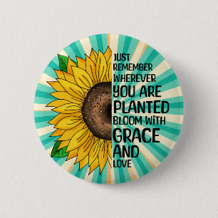 Inspirational Quote and Hand Drawn Sunflower 6 Cm Round Badge