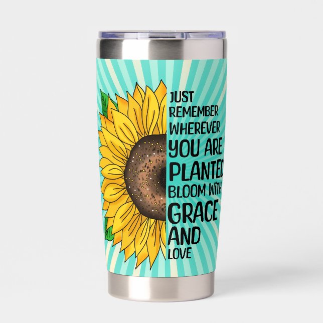 Inspirational Quote and Hand Drawn Sunflower Insulated Tumbler (Front)