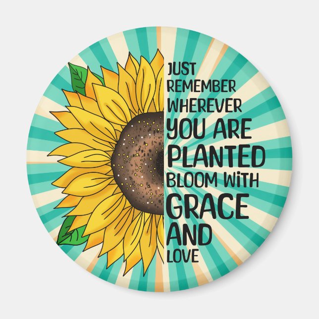 Inspirational Quote and Hand Drawn Sunflower Magnet (Front)