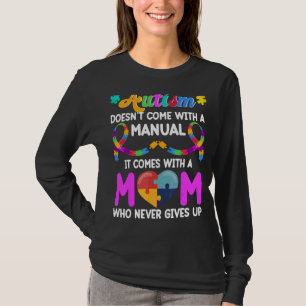 Inspirational Quote Autism Mum  Autism Awareness T-Shirt