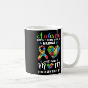 Inspirational Quote Autism Mum Autism Awareness Wo Coffee Mug