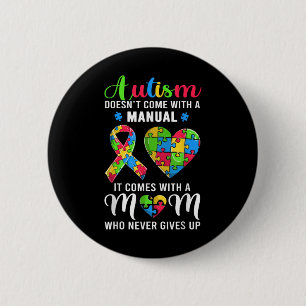 Inspirational Quote Autism Mum Shirt Autism Awaren 6 Cm Round Badge