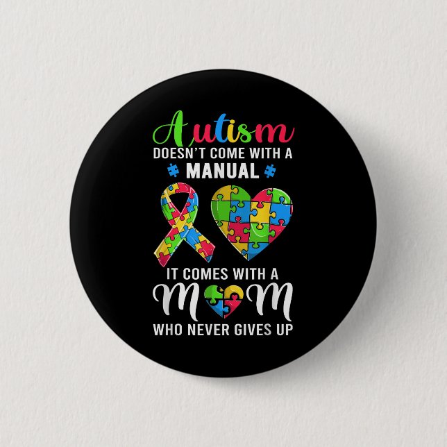 Inspirational Quote Autism Mum Shirt Autism Awaren 6 Cm Round Badge (Front)