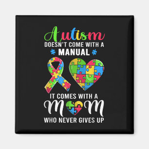 Inspirational Quote Autism Mum Shirt Autism Awaren Magnet