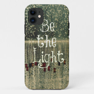 Inspirational Quote: Be the Light Case-Mate iPhone Case