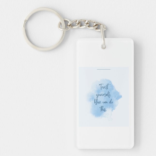 Inspirational Quote Blue Watercolor Keychain   (Front)