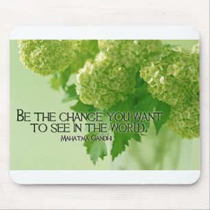Inspirational Quote by Ghandi -- Change Mouse Pad