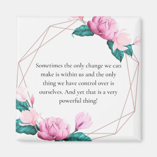 Inspirational Quote "Change" Magnet