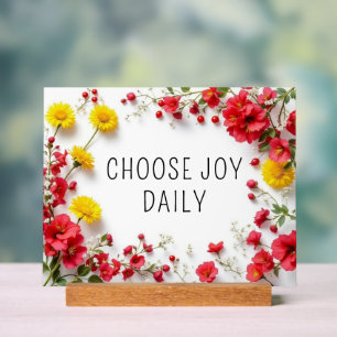 Inspirational Quote Choose Joy Colourful Flowers Acrylic Sign