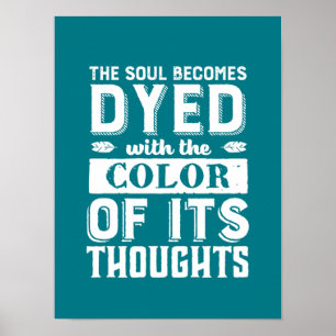 Inspirational Quote Colour Of Your Beautiful Soul Poster