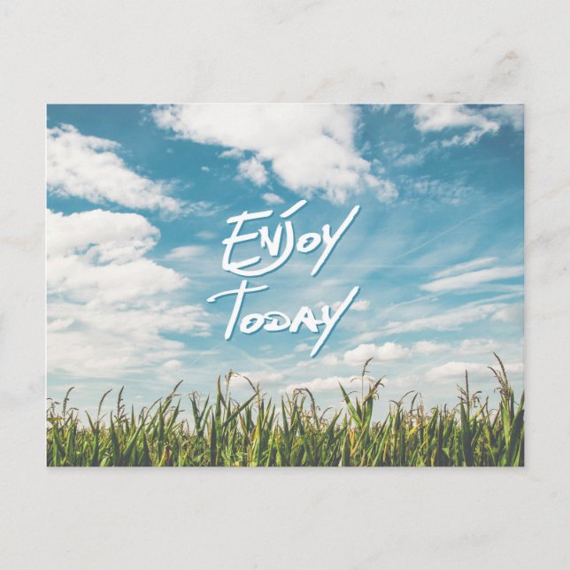 Inspirational  Quote "Enjoy Today"  Green Field Postcard (Front)