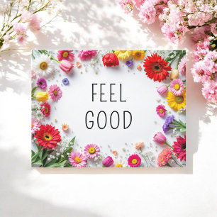 Inspirational Quote Feel Good Colourful Flower Postcard