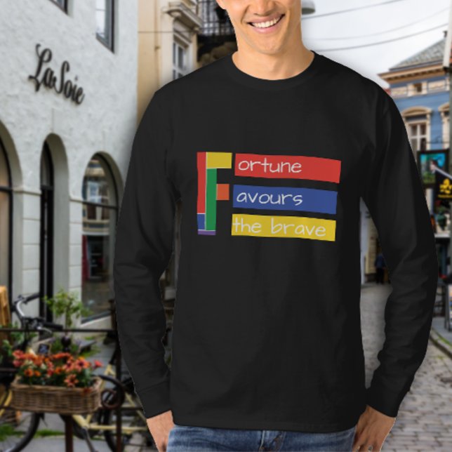  Inspirational quote fortune favours the brave T-Shirt (Creator Uploaded)