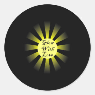 Inspirational Quote Graphic Glow With Love Motivat Classic Round Sticker