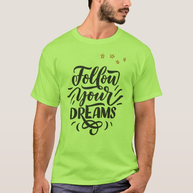 Inspirational Quote Graphic With Gold Stars T-Shirt (Front)