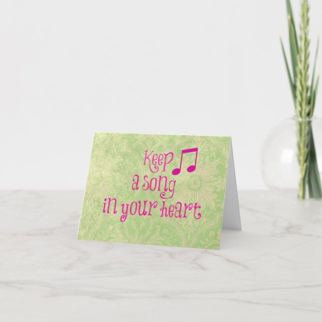Inspirational Quote: Keep a Song in your Heart Card (Front)