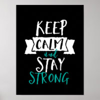 Inspirational Quote Keep Calm Stay Strong Survivor