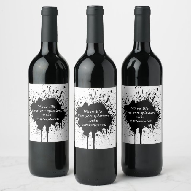 inspirational quote life splatter paint creativity wine label (Bottles)