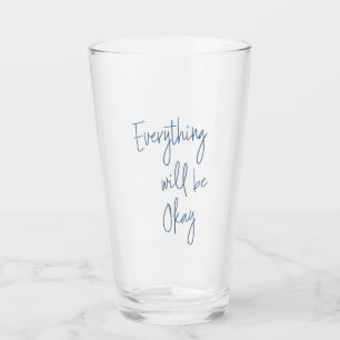 Inspirational Quote Minimalist Blue White Script Glass