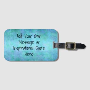 Inspirational Quote Motivational Blue Watercolor Luggage Tag