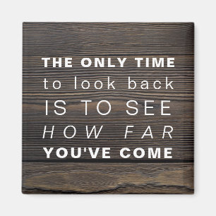Inspirational Quote Motivational Don't Look Back Magnet