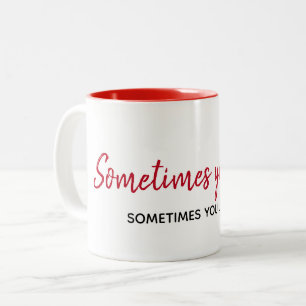 Inspirational Quote On White  Two-Tone Coffee Mug