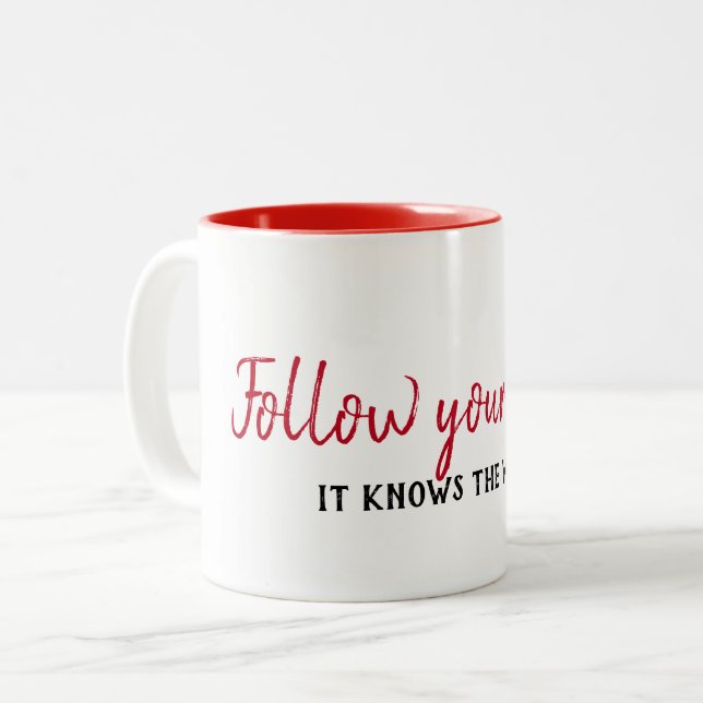 Inspirational Quote On White Two-Tone Coffee Mug (Front Left)