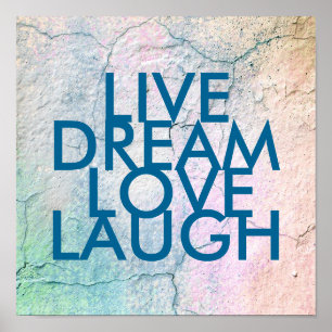 inspirational quote poster live dream love laugh