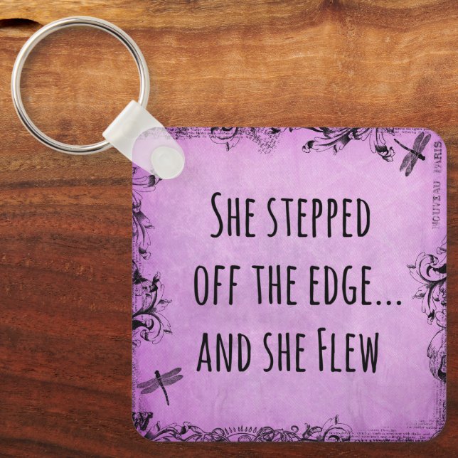 Inspirational Quote:She Stepped off Edge & Flew Key Ring (Front)