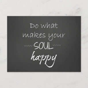 Inspirational Quote: Soul Happy Postcard
