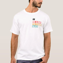 Inspirational Quote Tee – Be Kind to Your Mind