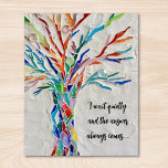 Inspirational Quote Tree Poster<br><div class="desc">This decorative postcer features a mosaic tree in rainbow colours and an inspiring quote.
Because we create our artwork you won't find this exact image from other designers.
Original Mosaic © Michele Davies.</div>
