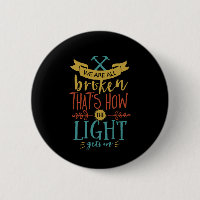 Inspirational Quote We're Broken Nobody Is Perfect