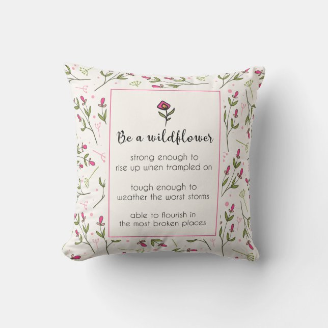 Inspirational Quote With Wildflower Pattern Cushion (Front)