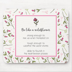 Inspirational Quote With Wildflower Pattern Mouse Pad